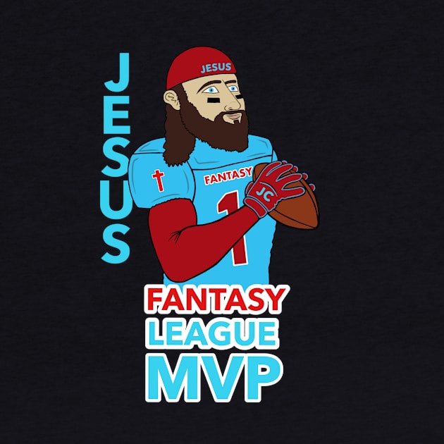 JESUS-FANTASY LEAGUE MVP by DRAWGENIUS